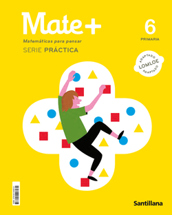 MATE+ 6ºPRIMARIA SERIE PRACTICA 2023