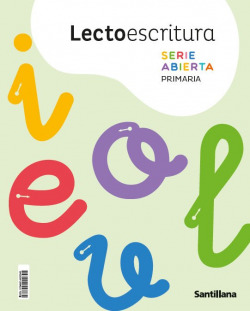 LECTOESCRITURA 1ºPRIMARIA. SERIE ABIERTA. CONSTRUYENDO MUNDOS