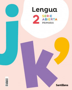 LENGUA 2ºPRIMARIA. SERIE ABIERTA. CONSTRUYENDO NUEVOS MUNDOS