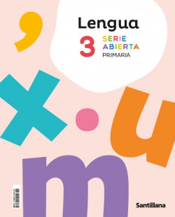 LENGUA 3ºPRIMARIA. SERIE ABIERTA. NO FUNGIBLE. CONSTRUYENDO NUEVOS MUNDOS