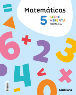MATEMÁTICAS 5ºPRIMARIA. SERIE ABIERTA. NO FUNGIBLE. CONSTRUYENDO NUEVOS MUNDOS