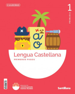 CUADERNO LENGUA 1ºPRIMARIA PRIMEROS PASOS. CONSTRUYENDO MUNDOS