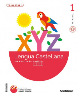 LENGUA 1ºPRIMARIA. PASO MAS. CUADRÍCULA. CONSTRUYENDO MUNDOS