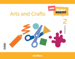 ARTS & CRAFTS 2ºPRIMARIA. NEW WORLD MAKERS.