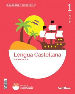 CUADERNO LENGUA 1-1ºPRIMARIA EN MARCHA. CONSTRUYENDO MUNDOS