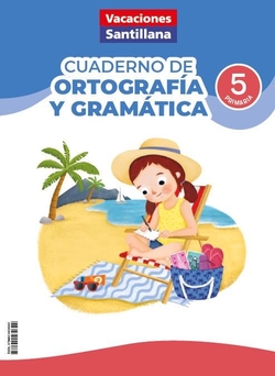 VACACIONES ORTOGRAFÍA Y GRAMÁTICA 5ºPRIMARIA