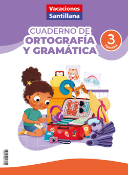 VACACIONES ORTOGRAFÍA Y GRAMÁTICA 3ºPRIMARIA