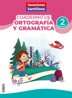 VACACIONES ORTOGRAFIA Y GRAMÁTICA 2ºPRIMARIA