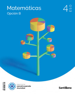 MATEMÁTICAS 4ºESO OPCIÓN B C.NATURALES. CONSTRUYENDO MUNDOS 2023