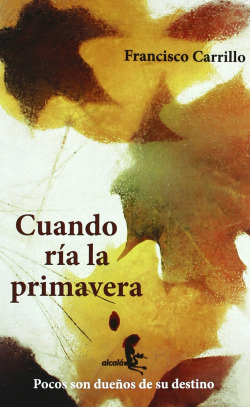 CUANDO RÍA LA PRIMAVERA