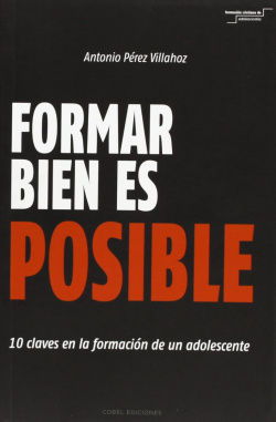 Formar bién es posible
