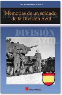 MEMORIAS SOLDADO DIVISION AZUL