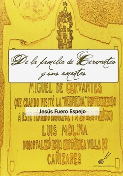 De la familia de Cervantes y sus amantes