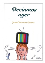 Decíamos ayer