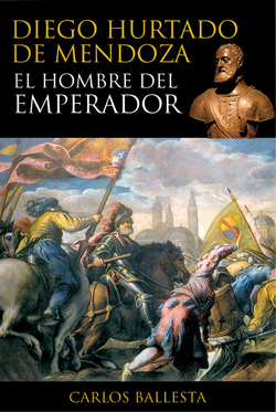 Diego Hurtado hombre del emperador