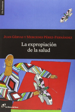 La expropiación de la salud