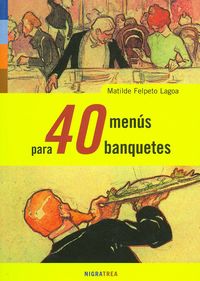40 menús para 40 banquetes