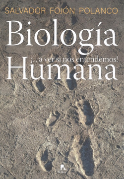BIOLOGIA HUMANA.¡...A VER SI NOS ENTENDEMOS¡