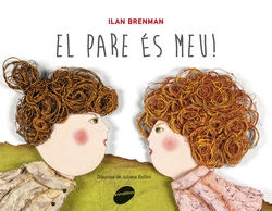 (CAT).PARE ES MEU!, EL.(ALBUMS IL·LUSTRATS)