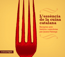 L'essencia de la cuina catalana