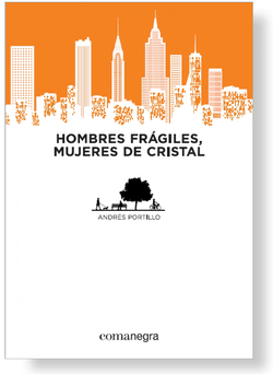 Hombres frágiles, mujeres de cristal