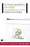 LA MEJOR GUARDERÍA, TU CASA