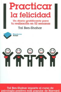 Practicar la felicidad
