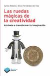 Ruedas mágicas de la creatividad, las