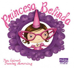 Princesa Belinda (Mini)