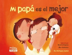 Mi papá es el mejor
