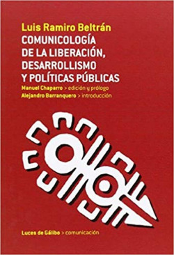 COMUNICOLOGÍA DE LA LIBERACIÓN, DESARROLLISMO Y POLÍTICAS PÚ