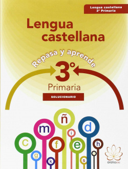 Solucionario cuaderno lengua castellana 3ºprimaria. Repasa y aprende