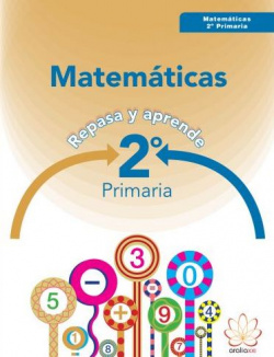 Matemáticas 2ºprimaria. Repasa y aprende