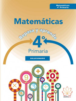 Solucionario matemáticas 4ºprimaria. Repasa y aprende