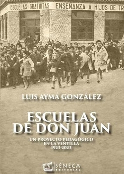 Escuelas de don juan:un proyecto pedagogico ventilla