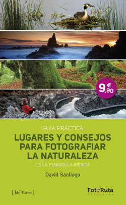 Lugares y consejos para fotografiar la naturaleza de la península Ibérica