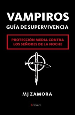 Vampiros. Guía de supervivencia