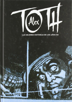 Alex Toth Mejores Historias