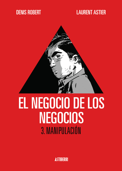 Negocio De Negocios, 3 Manipulacion