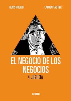 Negocio De Negocios, 4 Justicia