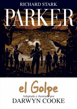 Parker, 3 El Golpe