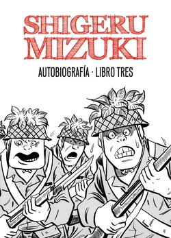 Shigeru Mizuki Autobiografía, 3