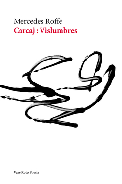 Carcaj : Vislumbres