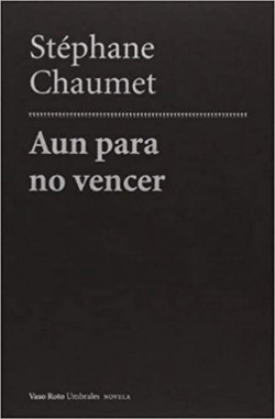 Aun para no vencer