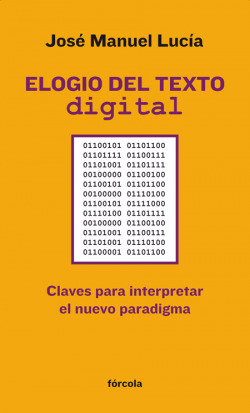 Elogio del texto digital