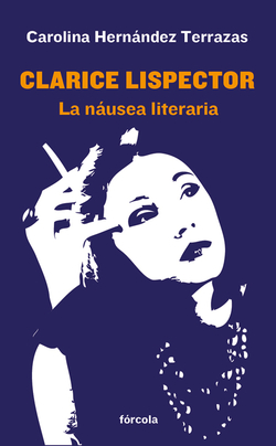 Clarice lispecto: la nausea literaria