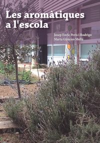 Les aromàtiques a l´escola