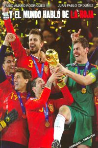 --Y el mundo habló de la roja