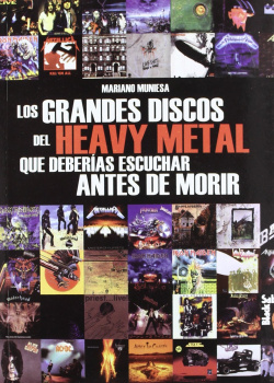 Los grandes discos del heavy metal que deberías escuchar antes de morir