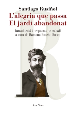 L´ALEGRIA QUE PASSA:EL JARDI ABANDONAT